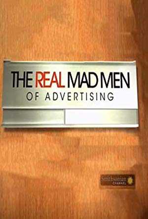 The Real Mad Men of Advertising - TV Series