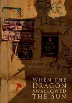When the Dragon Swallowed the Sun - Movie