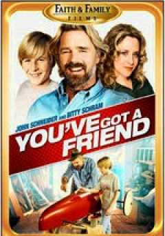Youve Got a Friend - Movie