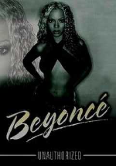 Beyoncé: Unauthorized - Movie