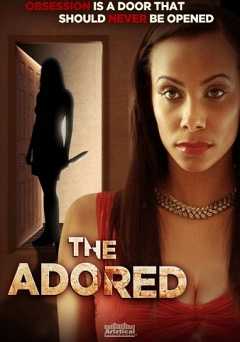 The Adored - Movie