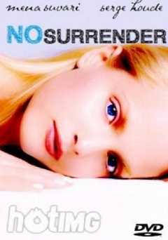 No Surrender - Movie