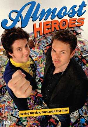 Almost Heroes - TV Series