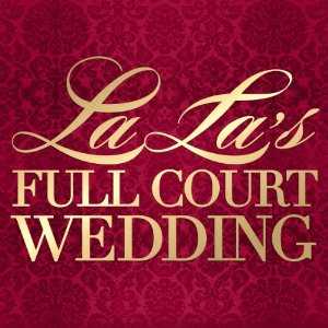 La Las Full Court Wedding - TV Series