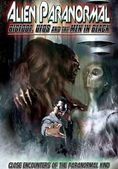 Alien Paranormal: Bigfoot, UFO