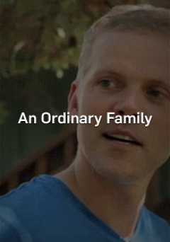An Ordinary Family - Movie