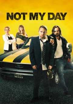 Not My Day [Nicht mein Tag] - Movie