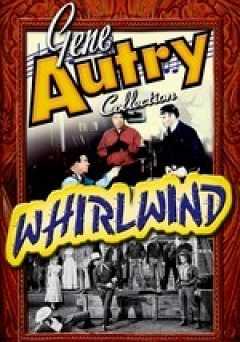 Gene Autry Collection: Whirlwind - starz 