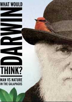 What Would Darwin Think? Man Vs the Galapagos - tubi tv