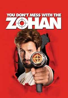You Dont Mess with the Zohan - hulu plus