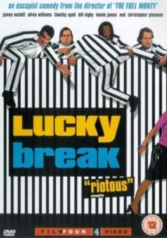 Lucky Break - Movie