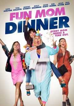 Fun Mom Dinner - Movie