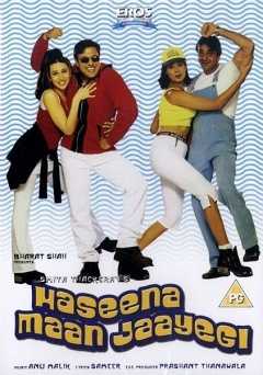 Haseena Maan Jaayegi - Movie