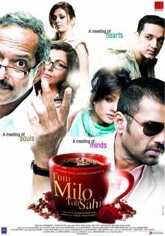 Tum Milo Toh Sahi - Movie