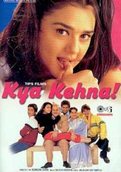 Kya Kehna - Movie