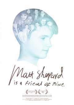 Matt Shepard Is a Friend of Mine - hulu plus