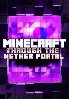 Minecraft: Through the Nether Portal - hulu plus