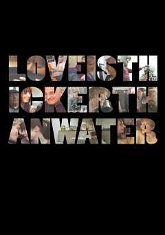 Love Is Thicker Than Water - Movie