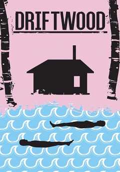 Driftwood - hulu plus