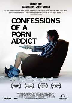 Confessions of a Porn Addict - Movie