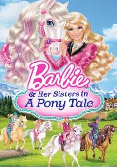 Barbie & Her Sisters In a Pony Tale - Movie