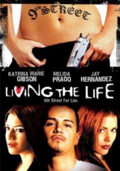 Living Life - Movie