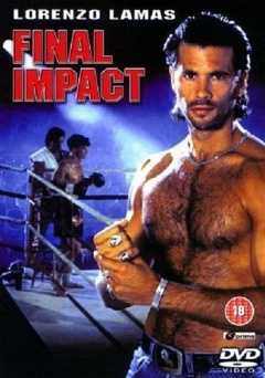 Final Impact - Movie