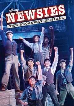 Newsies: The Broadway Musical - netflix