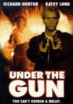 Under the Gun - Movie