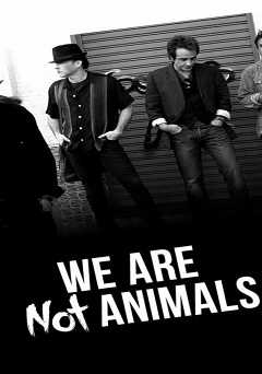 Were No Animals - netflix