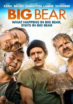 Big Bear - Movie