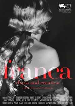 Franca: Chaos and Creation - Movie