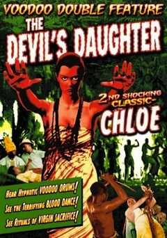 Chloe, Love Is Calling You / The Devils Daughter - Movie