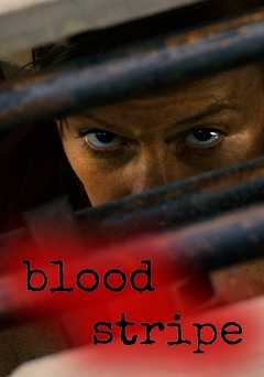 Blood Stripe - Movie