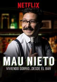 Mau Nieto: Viviendo sobrio… desde el bar - netflix
