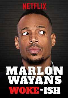 Marlon Wayans: Woke-ish - Movie