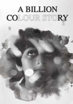 A Billion Colour Story - Movie