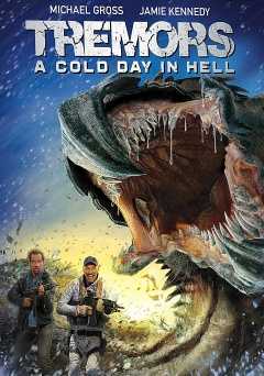 Tremors 6: A Cold Day in Hell - Movie