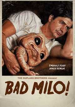 Bad Milo! - Movie