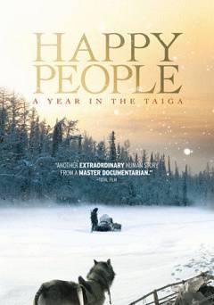 Happy People: A Year in the Taiga - Movie