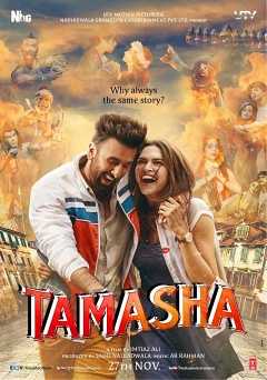 Tamasha - Movie
