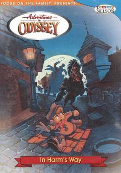 Adventures in Odyssey: In Harms Way - Movie