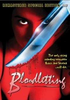 Bloodletting - Movie