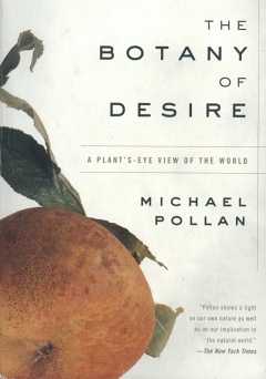The Botany of Desire - amazon prime