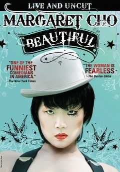 Margaret Cho: Beautiful - Movie