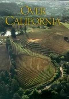 Over California: California - Movie