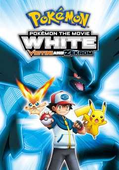 Pokémon the Movie: White – Victini and Zekrom - Movie