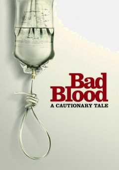 Bad Blood: A Cautionary Tale - amazon prime