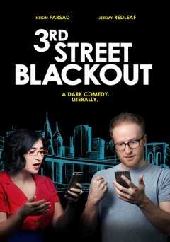 3rd Street Blackout - Movie
