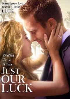 Just Our Luck - Movie